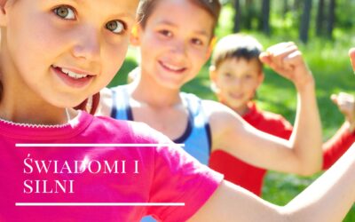Projekt „Świadomi i silni” – już za nami!